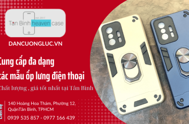 Shop ốp lưng điện thoại chất lượng giá tốt nhất khu vực Tân Bình