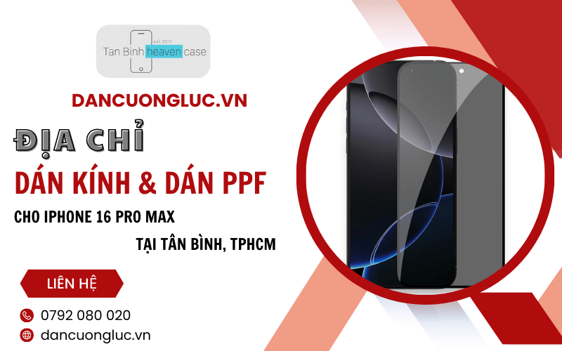 dán kính và dán PPF iphone 16 pro max 